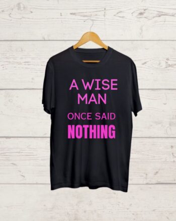Funny Quotation print Black Tshirt