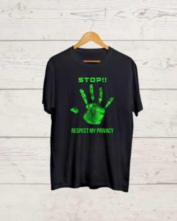 Respect my Privacy print Black Tshirt