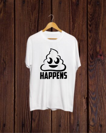 Buy Shit Happens white T shirt