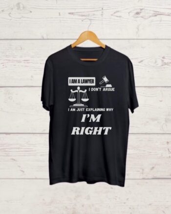I am a Lawyer Black T shirt