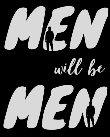 Buy Men will be Men Black Tshirt
