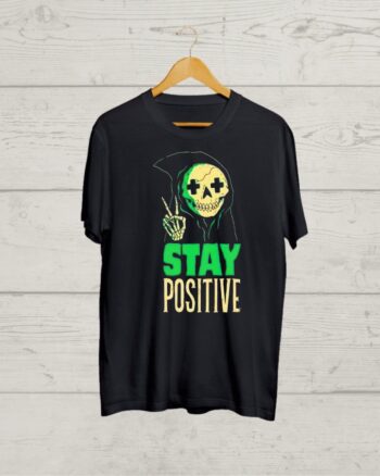 Buy Stay Positive print Black T shirt