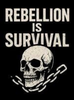 Buy Rebellion is Survival Black T shirt